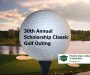 Registration for the 30th Annual Scholarship Classic is Now Open